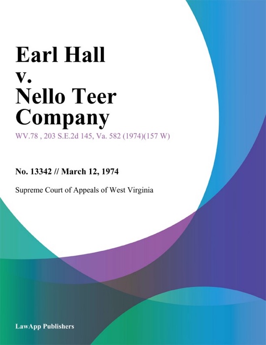 Earl Hall v. Nello Teer Company