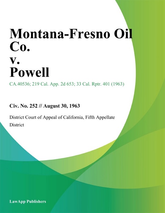Montana-Fresno Oil Co. v. Powell