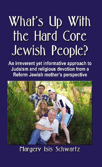 What's Up with the Hard Core Jewish People?
