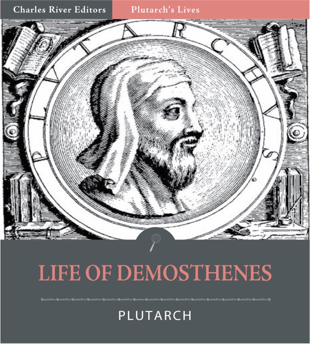 Plutarch’s Lives: Life of Demosthenes