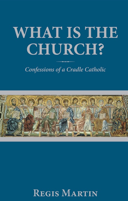 What Is the Church?