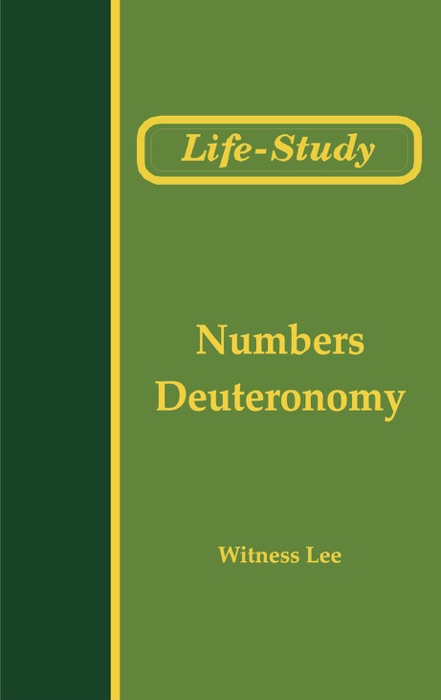 Life-Study of Numbers and Deuteronomy