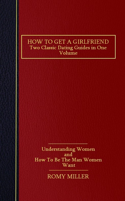 How to Get a Girlfriend