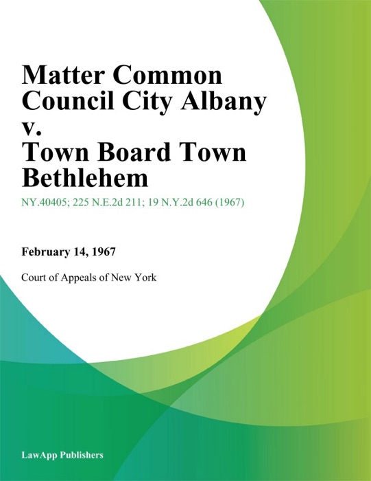 Matter Common Council City Albany v. Town Board Town Bethlehem