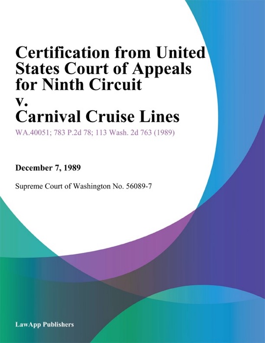 Certification From United States Court Of Appeals For Ninth Circuit V. Carnival Cruise Lines