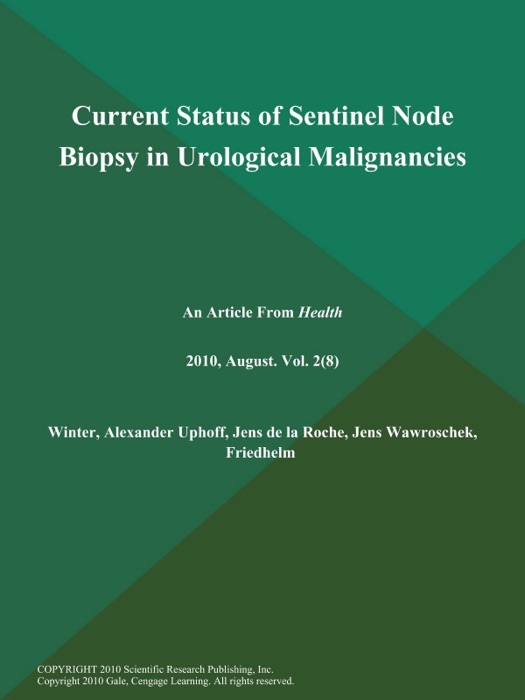 Current Status of Sentinel Node Biopsy in Urological Malignancies