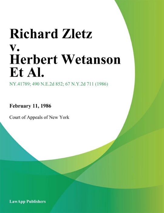 Richard Zletz v. Herbert Wetanson Et Al.