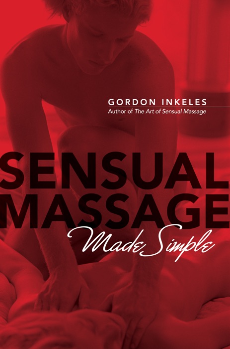 Sensual Massage Made Simple