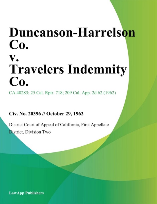 Duncanson-Harrelson Co. v. Travelers Indemnity Co.