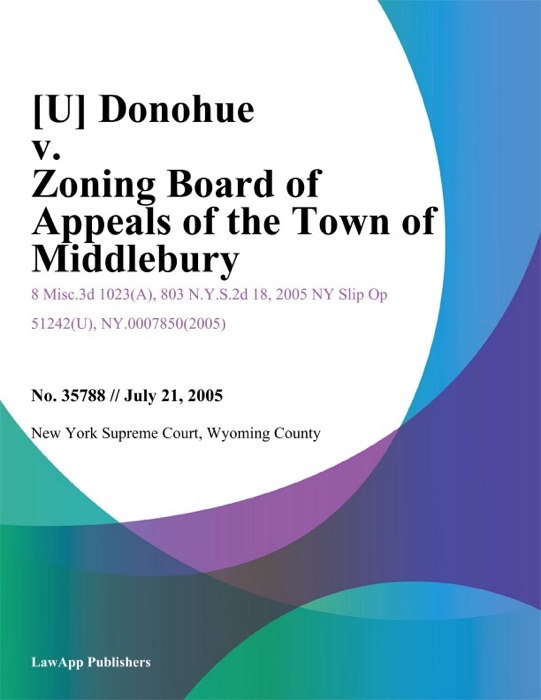 Donohue v. Zoning Board of Appeals of the Town of Middlebury