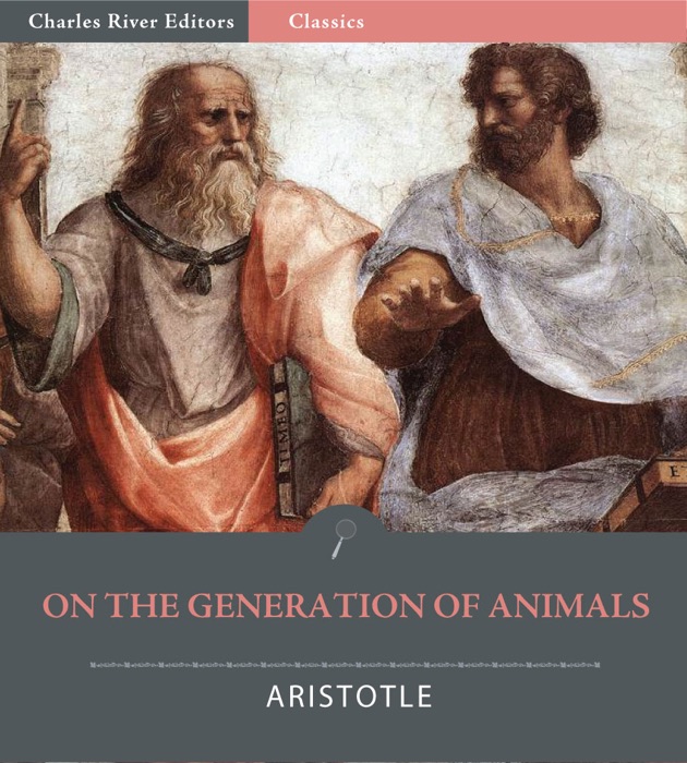 On the Generation of Animals (Illustrated Edition)