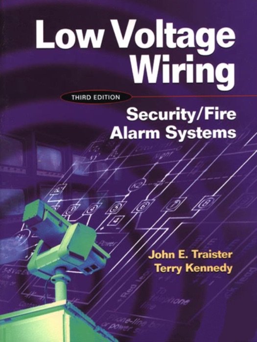 Low Voltage Wiring: Security/Fire Alarm Systems