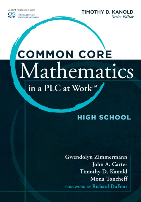 Common Core Mathematics in a PLC at Work®, High School