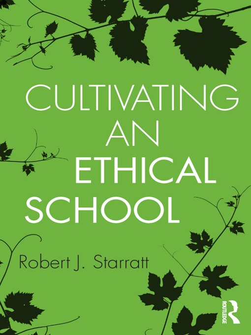 Cultivating an Ethical School