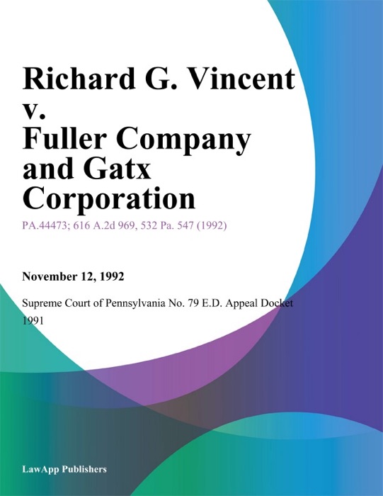 Richard G. Vincent v. Fuller Company and Gatx Corporation