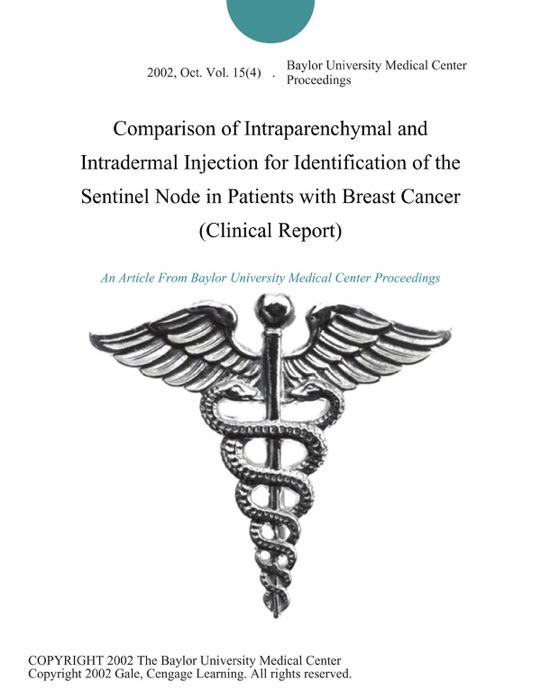 Comparison of Intraparenchymal and Intradermal Injection for Identification of the Sentinel Node in Patients with Breast Cancer (Clinical Report)