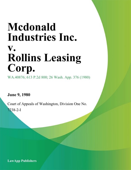Mcdonald Industries Inc. v. Rollins Leasing Corp.