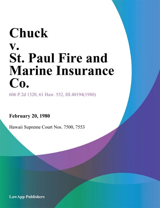 Chuck V. St. Paul Fire And Marine Insurance Co.