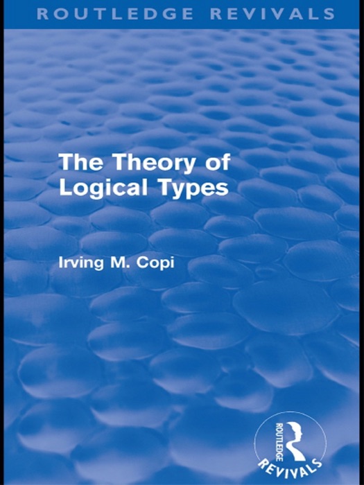 The Theory of Logical Types (Routledge Revivals)