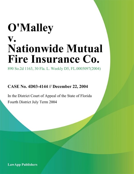 Omalley v. Nationwide Mutual Fire Insurance Co.