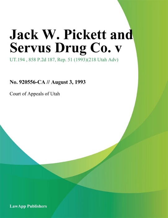 Jack W. Pickett and Servus Drug Co. V.