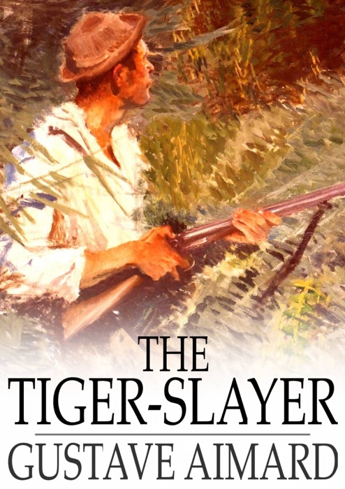 The Tiger-Slayer