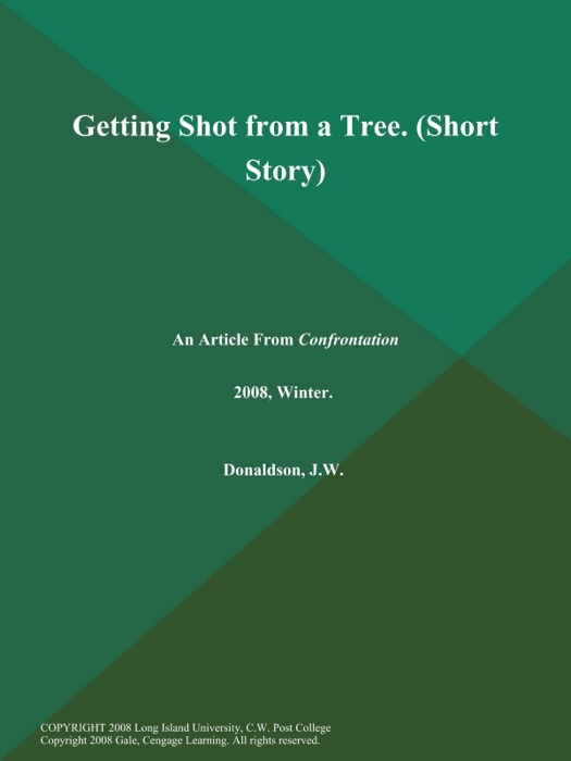 Getting Shot from a Tree (Short Story)