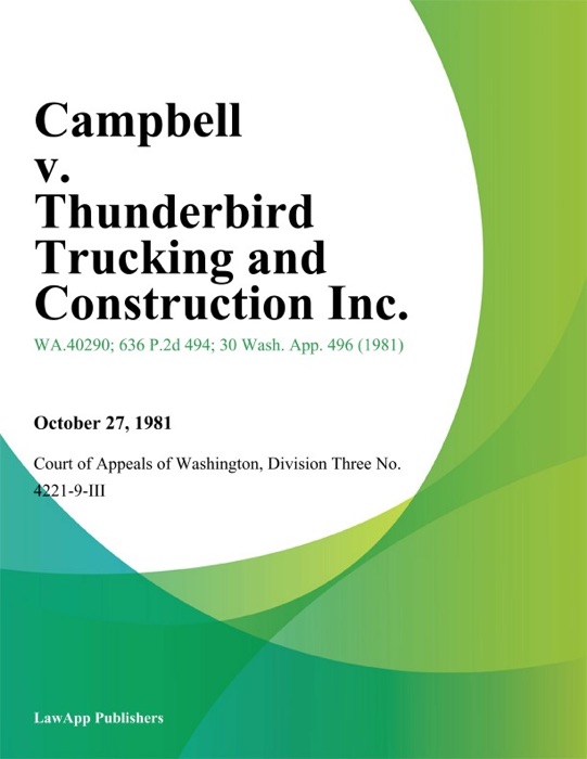 Campbell v. Thunderbird Trucking and Construction Inc.