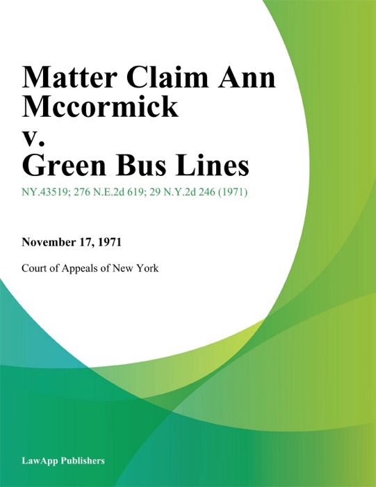 Matter Claim Ann Mccormick v. Green Bus Lines