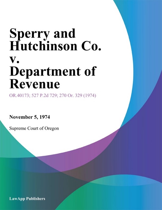 Sperry and Hutchinson Co. v. Department of Revenue