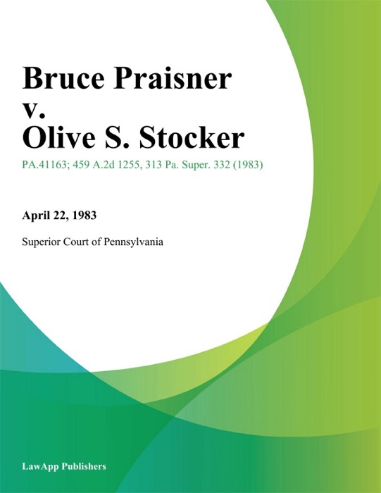 Bruce Praisner v. Olive S. Stocker