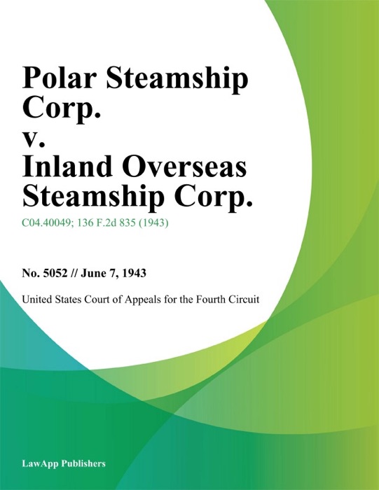 Polar Steamship Corp. v. Inland Overseas Steamship Corp.