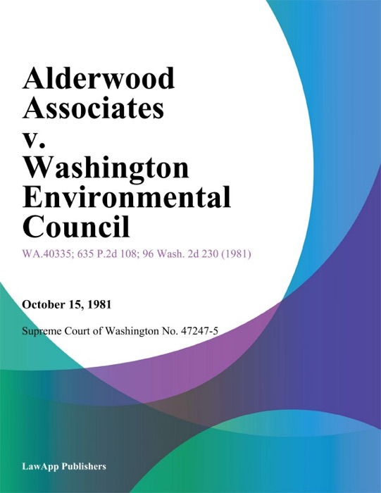 Alderwood Associates V. Washington Environmental Council