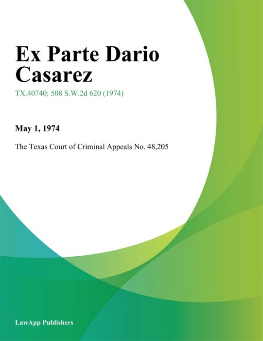 Ex Parte Dario Casarez