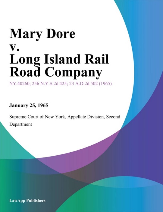 Mary Dore v. Long Island Rail Road Company