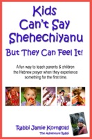 Kids Can't Say Shehecheyanu