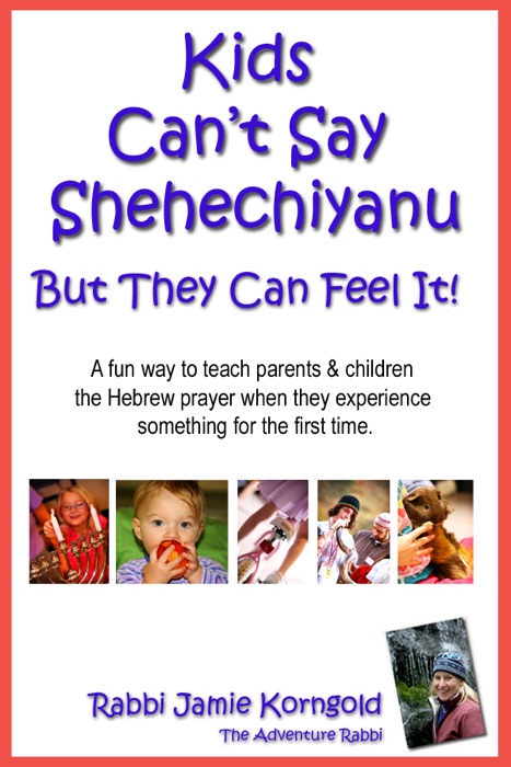 Kids Can't Say Shehecheyanu