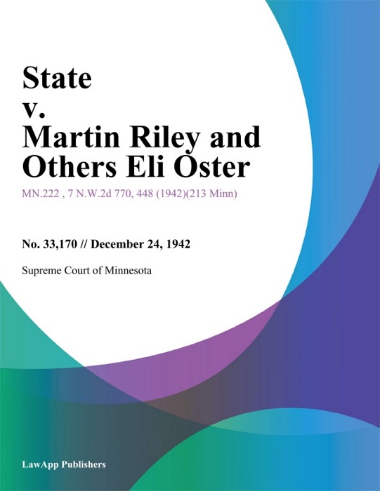 State v. Martin Riley and Others Eli Oster