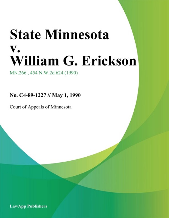 State Minnesota v. William G. Erickson