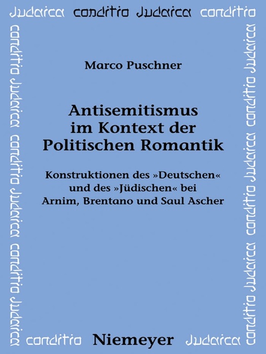 Antisemitismus im Kontext der Politischen Romantik