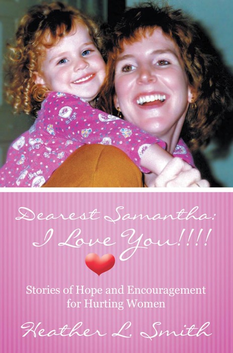 Dearest Samantha: I Love You!!!!