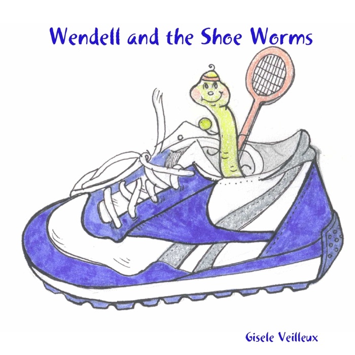 Wendell and the Shoe Worms