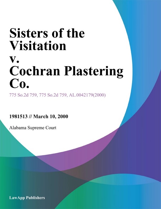 Sisters Of The Visitation V. Cochran Plastering Co.