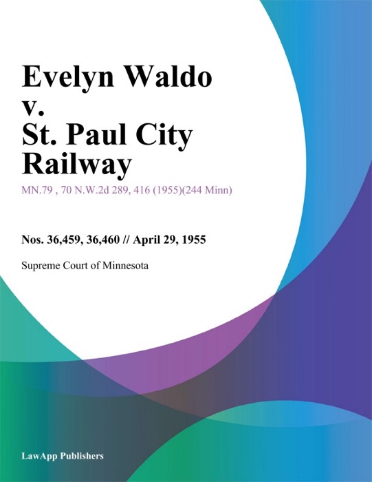 Evelyn Waldo v. St. Paul City Railway