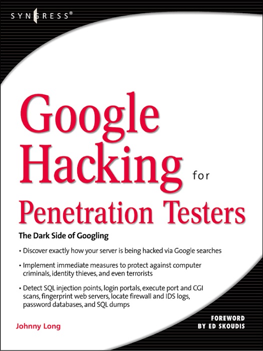 Google Hacking for Penetration Testers (Enhanced Edition)