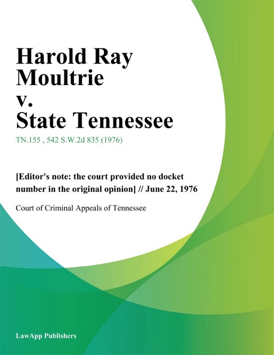 Harold Ray Moultrie v. State Tennessee