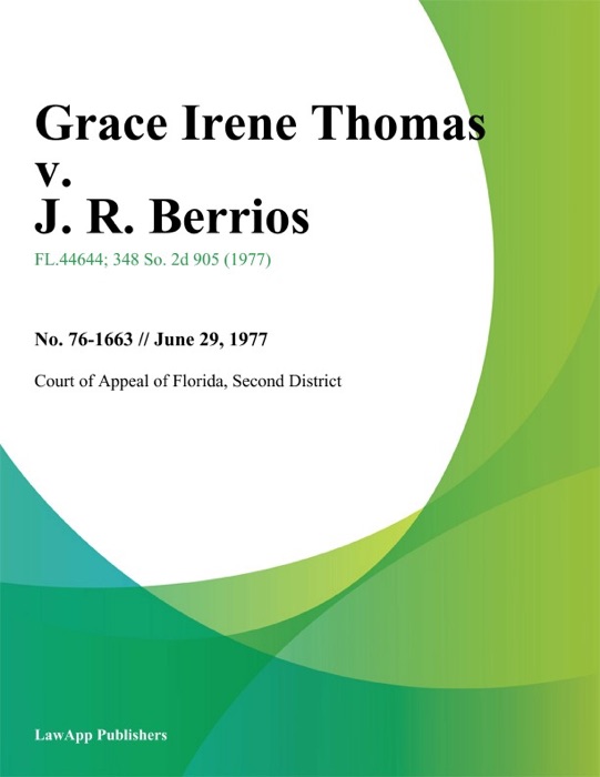 Grace Irene Thomas v. J. R. Berrios