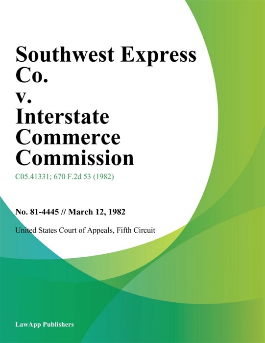Southwest Express Co. v. Interstate Commerce Commission