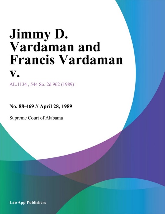 Jimmy D. Vardaman and Francis Vardaman v.