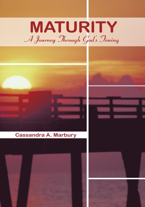 Maturity: A Journey Through God's Timing